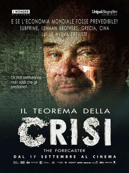 IL TEOREMA DELLA CRISI - THE FORECASTER - DOCUMENTARIO SOTTOTITLI INGLESE<br />